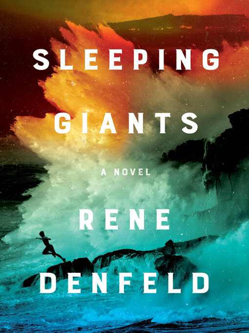 Title details for Sleeping Giants by Rene Denfeld - Available